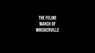 The Feline March of Whiskerville #Whiskerville #FelineMarch #TownTradition #CatParade #AnnualEvent