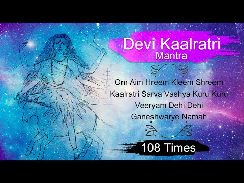 MAHASHAKTI MANTRA | Day 7 Kaalratri Mata Mantra 108 Times | Navratri नवरात्रि | Kaalratri Mantra