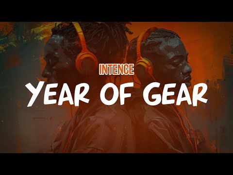 Intence - Year Of Gear (Lyric Video)