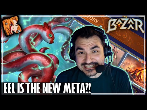 NEW EEL IS INSANE! - The Bazaar