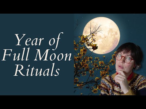 Year Of Full Moon Rituals