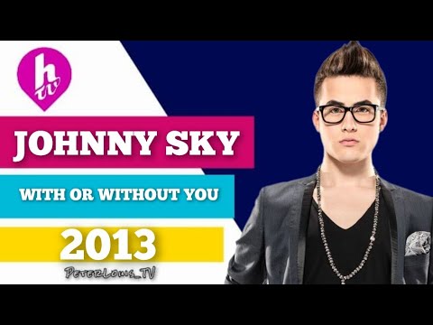 WITH OR WITHOUT YOU - JOHNNY SKY (HTV/RECREACIÓN)