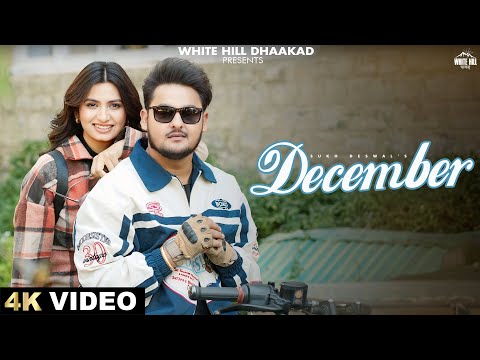 Sukh Deswal : December | Nidhi Sharma | Gold E Gill | Dil Aagya Tere Pe | Latest Haryanvi Song 2024