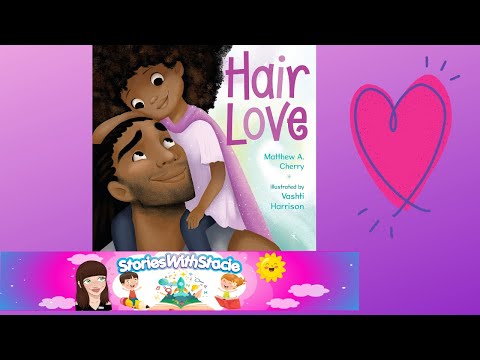 Hair Love Read Aloud | Hair Love by Matthew A. Cherry | New York Times Best  Sellers Kids Books