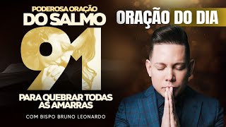 SALMO 91 UMA ORAÇÃO MUITO PODEROSA