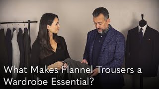 What Makes Flannel Trousers a Wardrobe Essential?