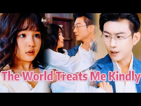 【English-dubbed】The World Treats Me Kindly #romanticdrama #acting #love #kalostv