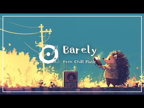 著作権フリー BGM 「Barely」（lofi, チルアウト, vlog）