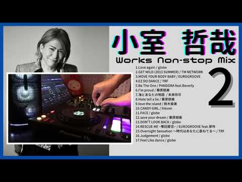 小室哲哉 Works人気曲ノンストップメドレーVol.2