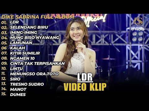 DIke Sabrina Full Album Terbaru LDR - Selendang Biru - Iming Iming