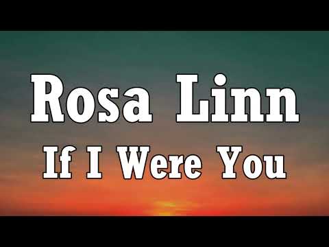 Rosa Linn - If I Were You (Lyrics)