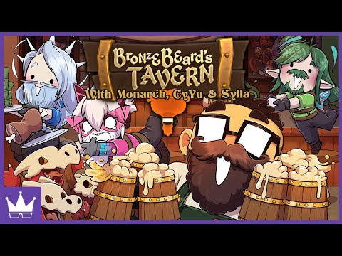 Twitch Livestream | Bronzebeard's Tavern w/Monarch, CyYu & Sylla [PC]