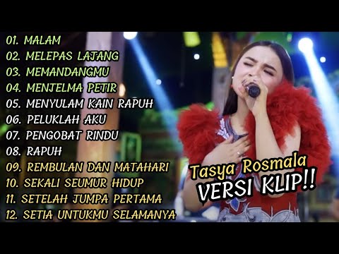 TASYA ROSMALA ADELLA FULL ALBUM TERBAIK 2024 | MALAM, MELEPAS LAJANG | VERSI VIDIO KLIP!!