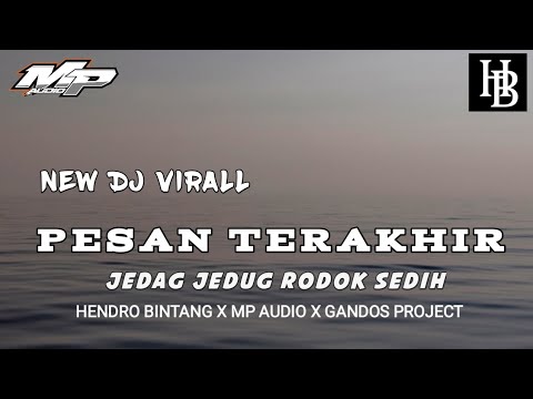 DJ PESAN TERAKHIR mp audio x hendro bintang