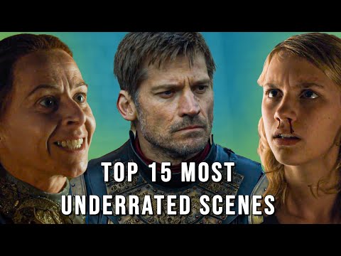 Top 15 Underrated Scenes in Game of Thrones