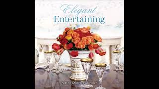 Elegant Entertaining: String Quartet Classics - The Palonina Quartet