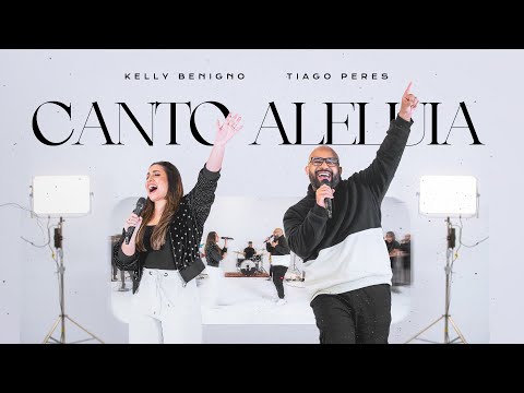 @kellybenigno  feat Tiago Peres - Canto Aleluia [ CLIPE OFICIAL ]