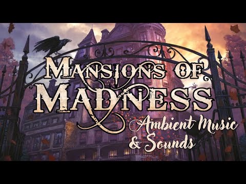 🎵 Mansions of Madness Music - Ambient Horror Music [Lovecraft Style]