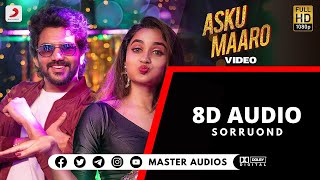 Asku Maaro 8D Video | Kavin, Teju Ashwini | Dharan Kumar | K. Sivaangi | Dongli Jumbo | Sandy