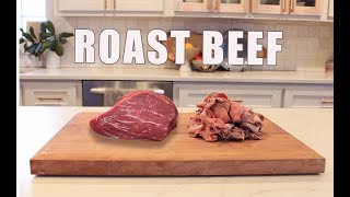 How To Make Perfect Deli-Style Roast Beef At Home