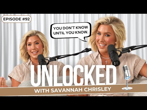 Father's Day Behind Bars | Unlocked with Savannah Chrisley Podcast Ep. 92