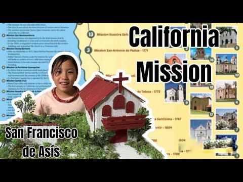 4Th Grade California Mission Project and presentation ( San Francisco De Asís )