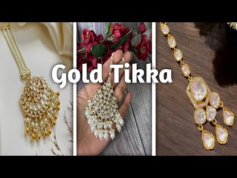 Gold Tikka Jewellery Collections 2025 | @KushiMaqbool​