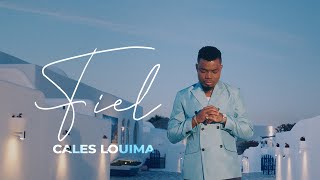 Cales Louima | Fiel | Video Oficial.