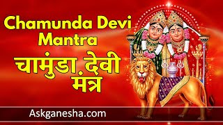 Chamunda Devi Mantra | 108 Times || Most Powerful & Beneficial - Askganesha | Accurate Astrologers