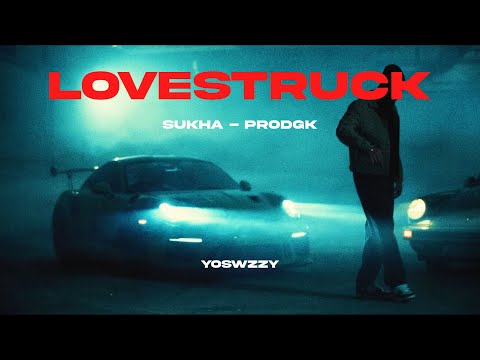 Sukha, ProdGK - Lovestruck