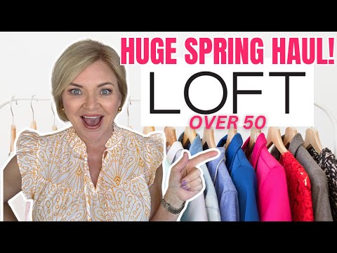 NEW LOFT Spring Fashion Haul for Women Over 50!