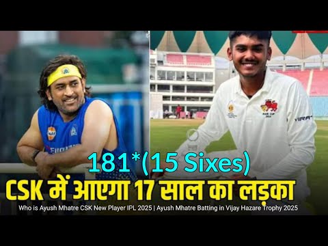 CSK Ayush Mhatre Batting in Vijay Hazare Trophy 2025