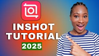 Inshot Video Editing Tutorial (2025)