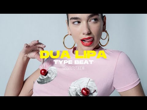 Dua Lipa Type Beat 2023 - "Maybe" I Pop Funk Type Beat