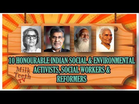 Meet 10 Influential social workers, social activists, social reformers & environmentalists of India