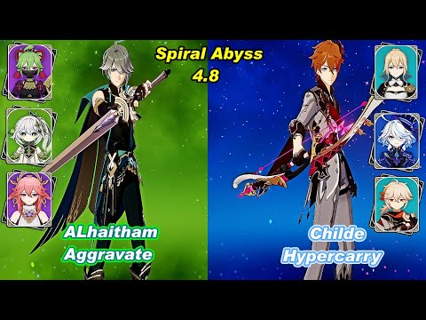 (4.8) C0 ALhaitham Aggravate Team & C0 Childe Hypercarry  Team Spiral Abyss Floor 12 Full Star _F2P