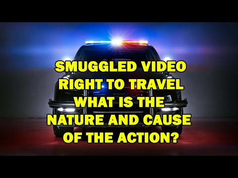 SMUGGLED VIDEO- RIGHT TO TRAVEL-EXCELLENT!!!!