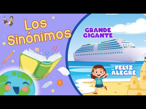 Los Sinónimos - ¿Que son los Sinónimos? (Videos Educativos para Niños)