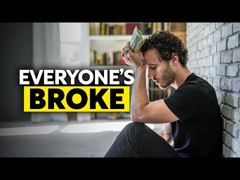 Why Everyone Is Broke