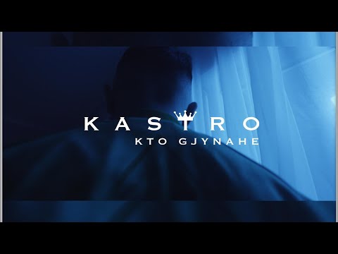 KASTRO - KTO GJYNAHE