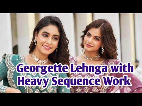 Georgette Lehnga with Heavy Sequence Work