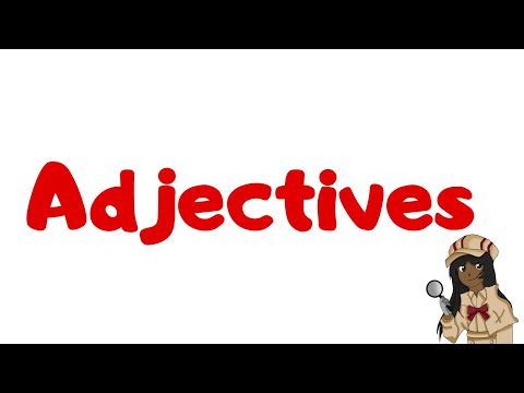 Adjectives | English Grammar for Kids | Grades 1 - 3