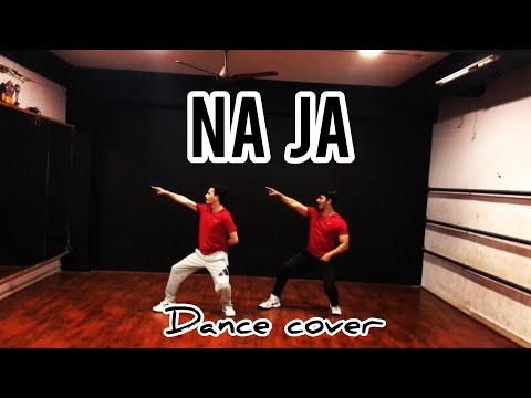 Na ja | pav dharia | Dance Cover