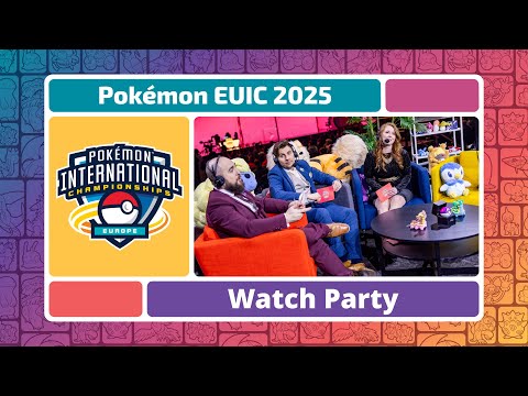 Sunday Watch Party | 2025 Pokémon Europe International Championships