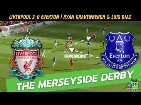 LIVERPOOL 2-0 EVERTON | TACTICAL ANALYSIS | RYAN GRAVENBERCH & LUIS DIAZ