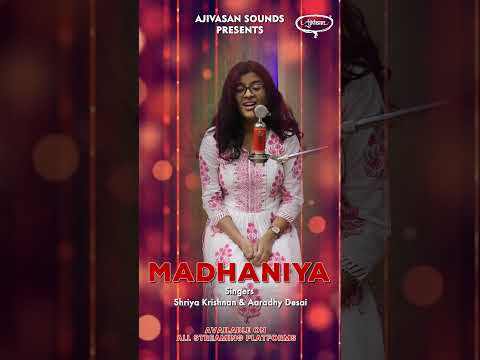 Madhaniya | Indian Wedding Song | Shriya Krishnan | Aaradhy Desai | Padma Wadkar | Ajivasan Sounds