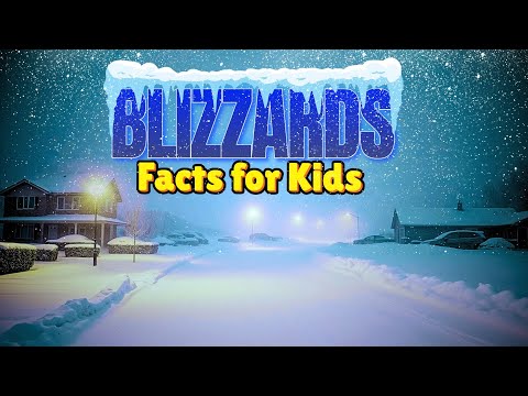 BLIZZARD ALERT! What You Need to Know About These Fierce Storms (Facts for KIDS)