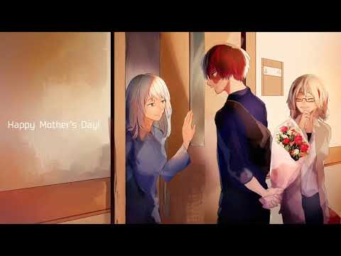 BNHA -Mom Tribute- Happy Mother’s Day