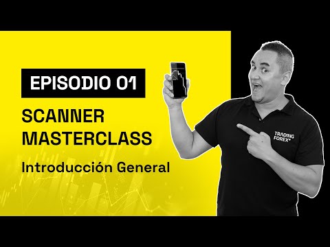 Scanner Masterclass Ep.01: Introducción general