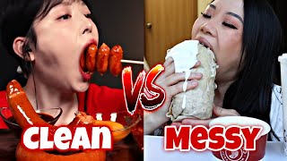 CLEAN VS MESSY MUKBANG ( BIG BITES ) 🙀😱